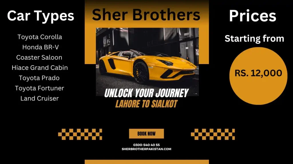 Travel from lahore to lahore Islamabad using Sher Brothers rent a Car Services. select your rental car that suits your needs. We have Toyota Corolla, Honda BRv, Coaster Saloon, Hiace Grand cabin, Toyota Prado, Toyota Fortuner, and Land cruiser. our prices starts from Rs. 12,000/-. you can book anytime. we are available 24/7