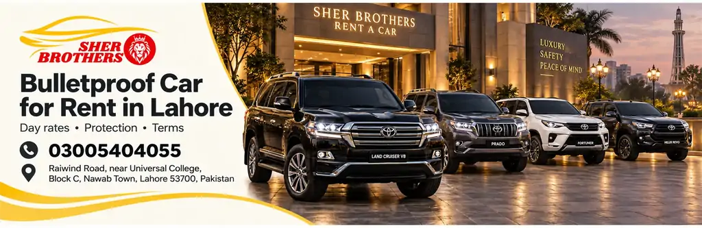 Bulletproof car for rent in Lahore: armoured Land Cruiser V8, Prado, Fortuner and Hilux Revo from Sher Brothers